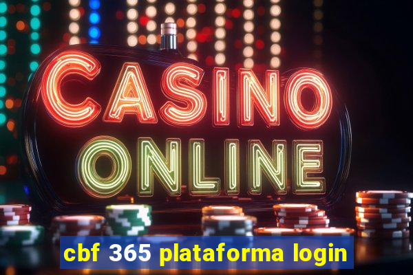 cbf 365 plataforma login